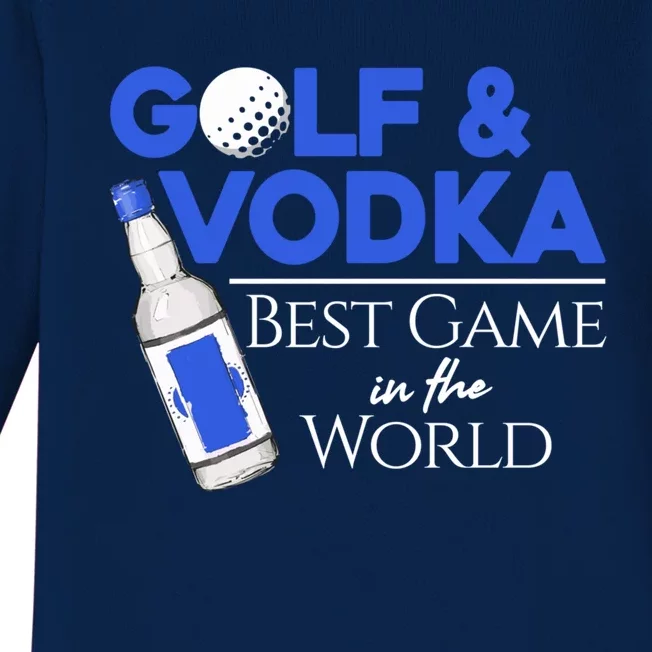 Golf And Vodka Gift Best Team Ing Game Golfing Lover Gift Baby Long Sleeve Bodysuit