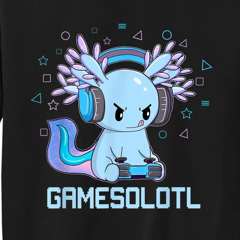 Gamesolotl Axolotl Video Gamer Kawaii Anime Gifts Boys Girls Tall Sweatshirt