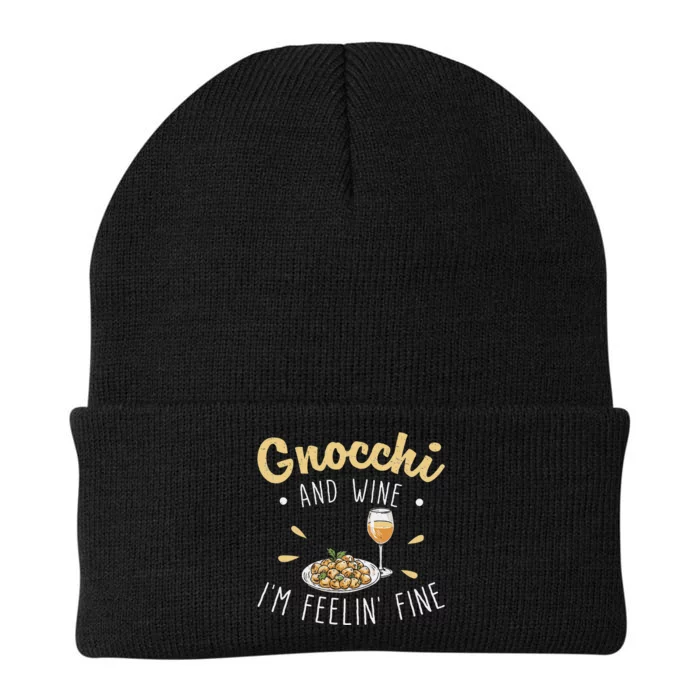 Gnocchi And Wine IM Feeling Fine Funny Gnocchi Pasta Lovers Knit Cap Winter Beanie