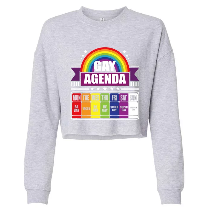 Gay Agenda Weekly Schedule Pride Lgbt Month Funny Gift Cropped Pullover Crew