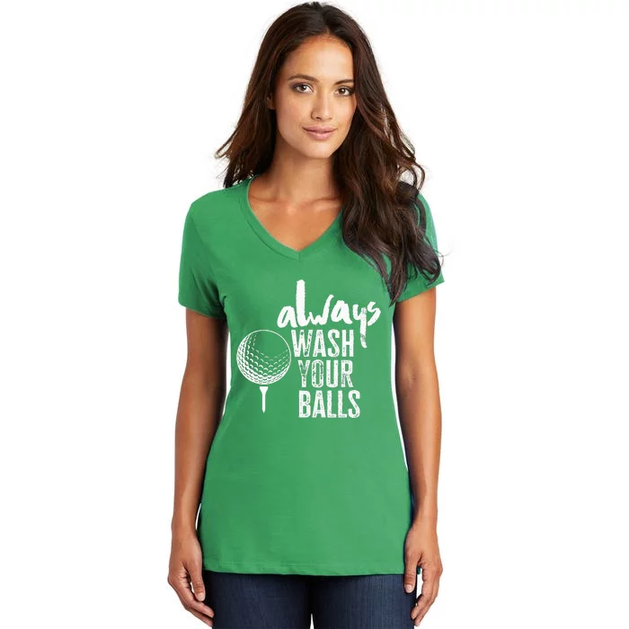 Golfing Always Wash Your Balls Funny Sport Women's V-Neck T-Shirt