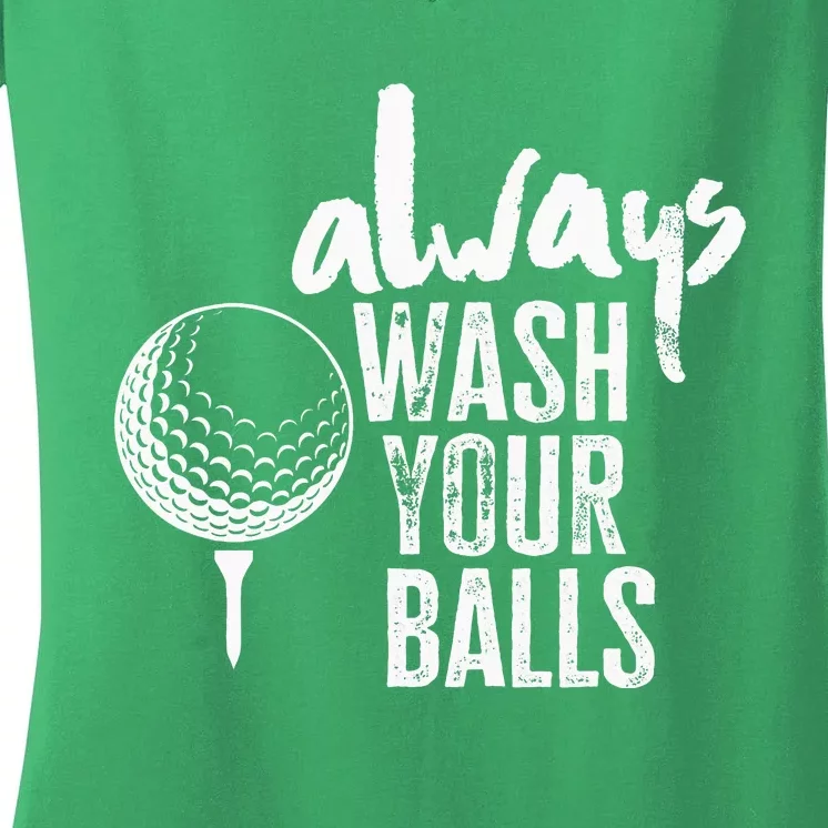 Golfing Always Wash Your Balls Funny Sport Women's V-Neck T-Shirt