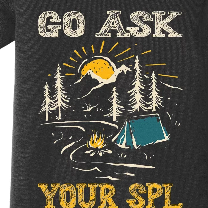 Go Ask Your SPL Baby Bodysuit