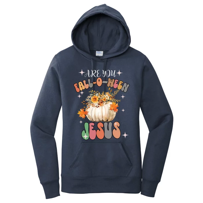 Groovy Are You Falloween Jesus Christian Fall Halloween Gift Women's Pullover Hoodie