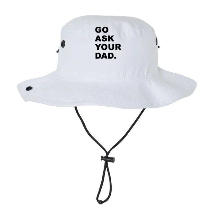 Go Ask Your Dad Funny Mom Gift Legacy Cool Fit Booney Bucket Hat