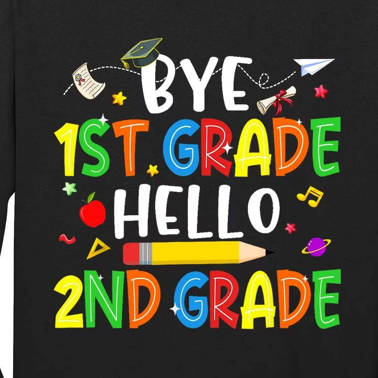 Graduation Bye 1st Grade Hello 2nd Grade Back to School Long Sleeve Shirt