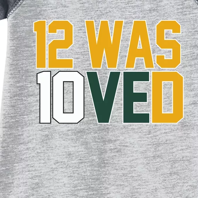 Green Bay 12 Was Loved Funny Packers Infant Baby Jersey Bodysuit