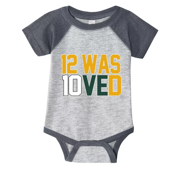 Green Bay 12 Was Loved Funny Packers Infant Baby Jersey Bodysuit