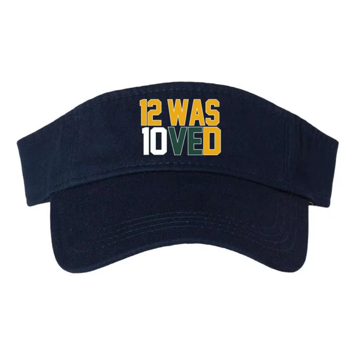 Green Bay 12 Was Loved Funny Packers Valucap Bio-Washed Visor