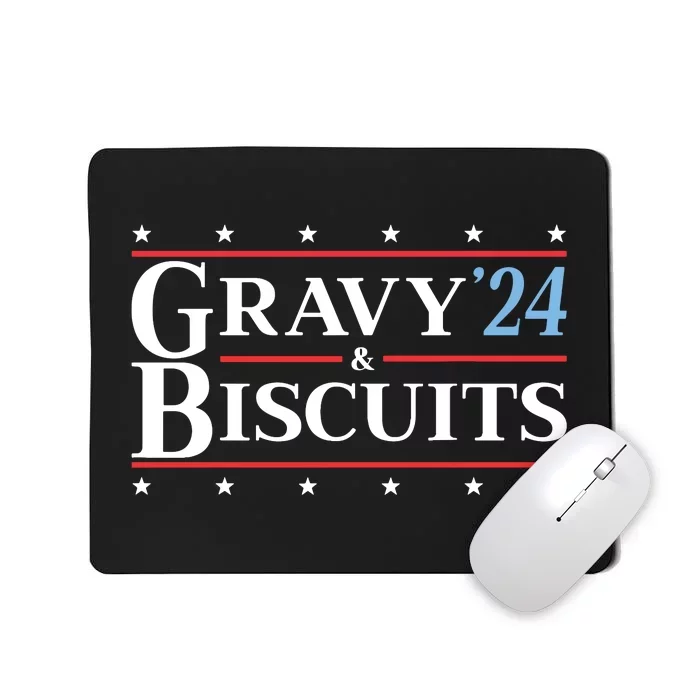 Gravy & Biscuits 24 Funny Presidential Election 2024 Parody Mousepad