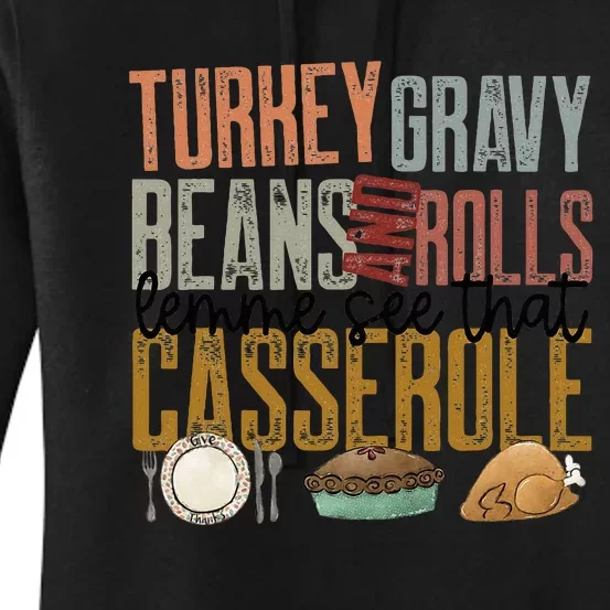 gravy beans and rolls let me see that casserole Women's Pullover Hoodie