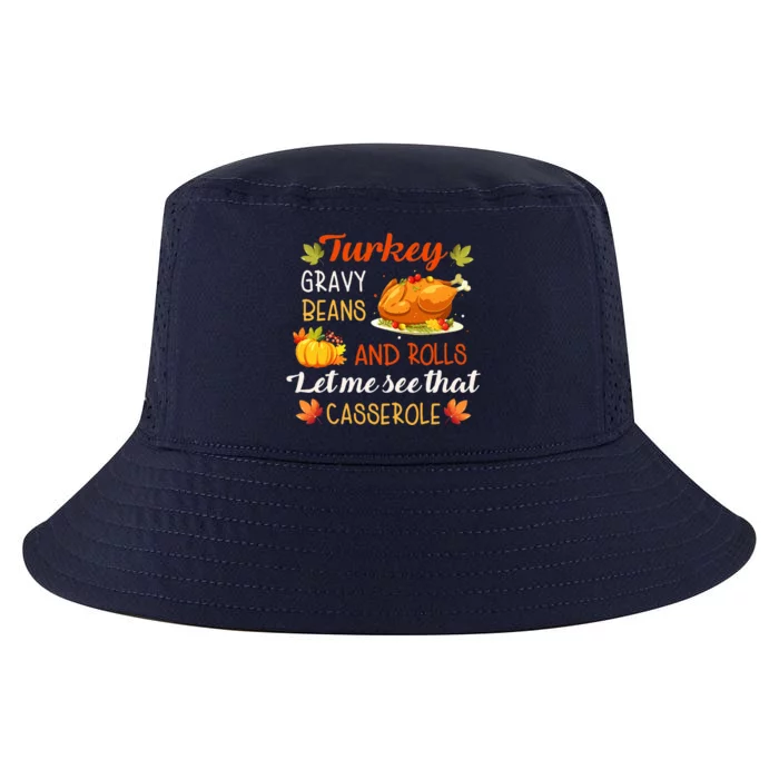 Gravy Beans And Rolls Let Me Cute Turkey Thanksgiving Funny Cool Comfort Performance Bucket Hat