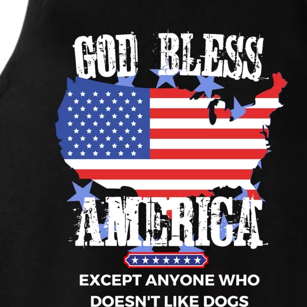 God Bless America Except Anyone Who Doesnt Like Dogs Gift Ladies Tri-Blend Wicking Tank