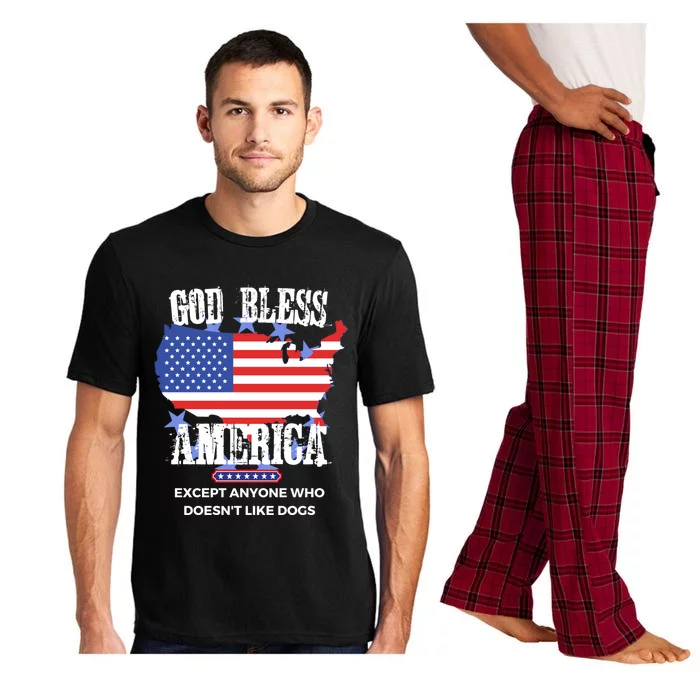 God Bless America Except Anyone Who Doesnt Like Dogs Gift Pajama Set