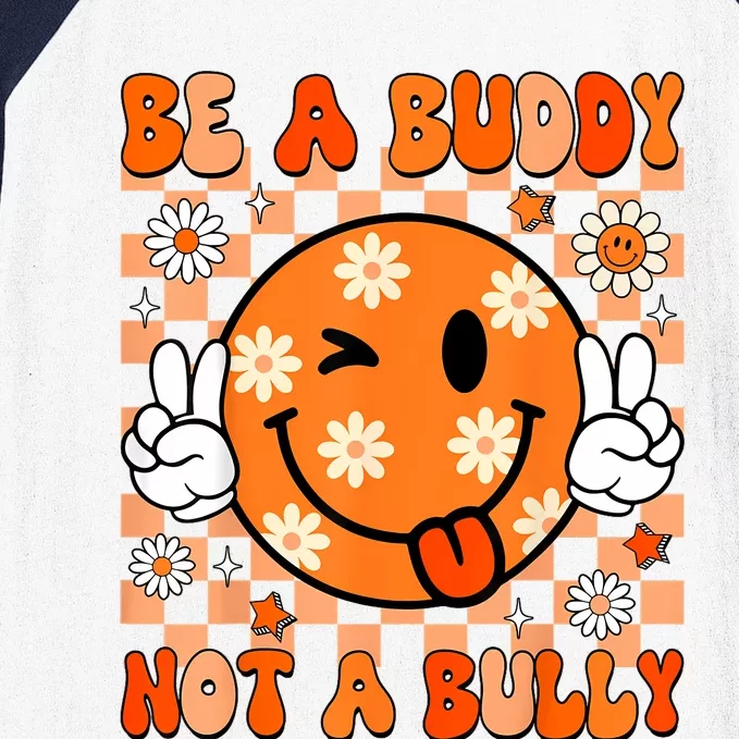 Groovy Be A Buddy Not A Bully Unity Day Anti Bullying Baseball Sleeve Shirt