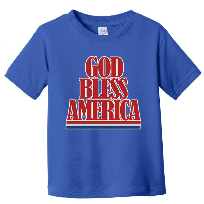 God Bless America For Christian Americans Cool Gift Toddler T-Shirt