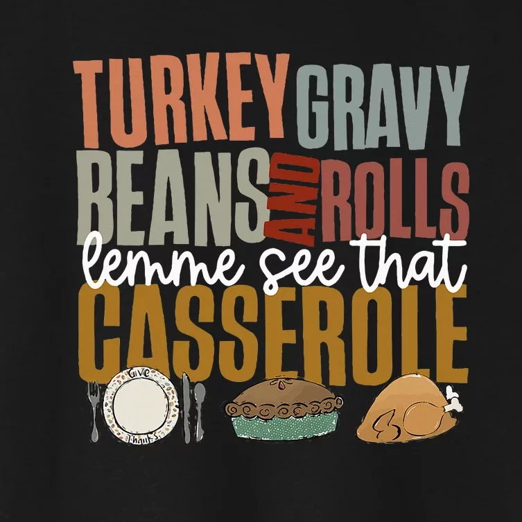 Gravy Beans And Rolls Let Me Cute Turkey Women's Crop Top Tee