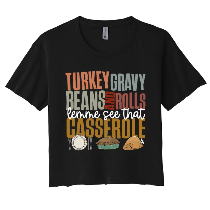 Gravy Beans And Rolls Let Me Cute Turkey Women's Crop Top Tee