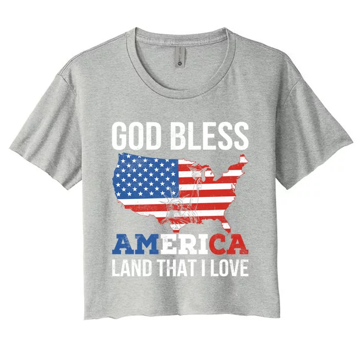 God Bless America Land That I Love American Flag Gift Women's Crop Top Tee