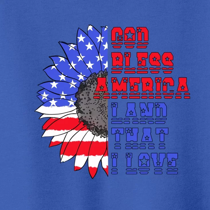 God Bless America Land That I Love American Flag Sunflower Gift Toddler T-Shirt