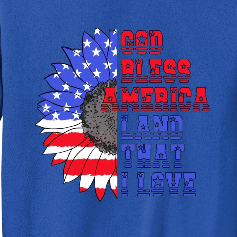 God Bless America Land That I Love American Flag Sunflower Gift Sweatshirt