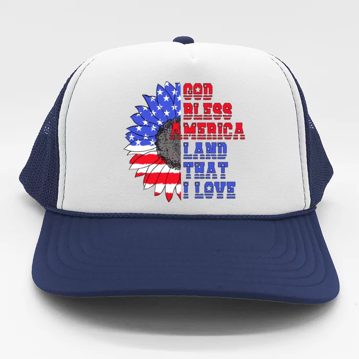 God Bless America Land That I Love American Flag Sunflower Gift Trucker Hat