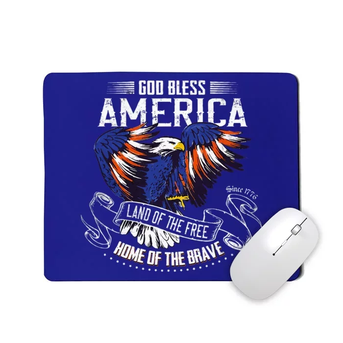 God Bless America Land Of The Free Because Of The Brave Mousepad