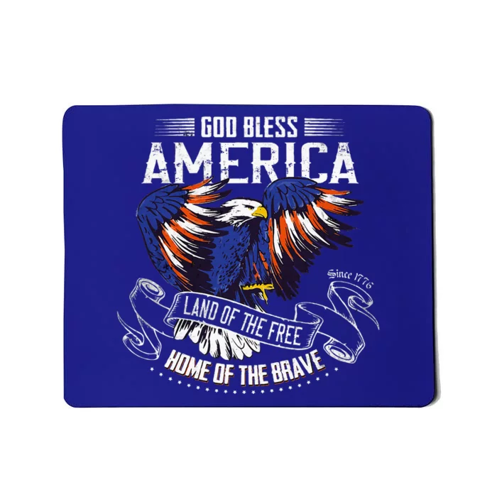 God Bless America Land Of The Free Because Of The Brave Mousepad