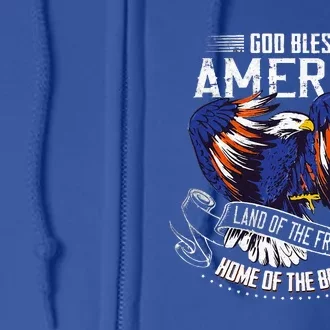 God Bless America Land Of The Free Because Of The Brave Full Zip Hoodie