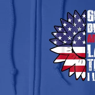 God Bless America Land That I Love Usa Flag Flower Patriotic Cool Gift Full Zip Hoodie