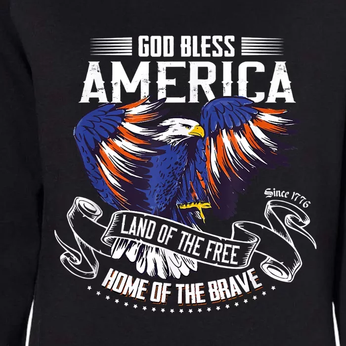 God Bless America Eagle Land Of The Free Home Of The Brave Gift Womens California Wash Sweatshirt