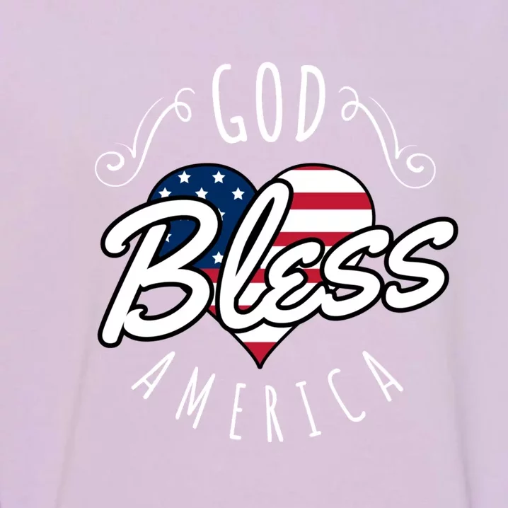 God Bless America 4 Of July Gift Garment-Dyed Sweatshirt