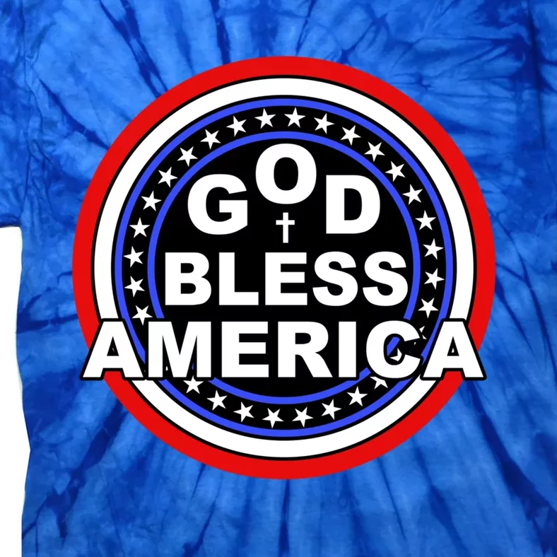 God Bless America Meaningful Gift Tie-Dye T-Shirt