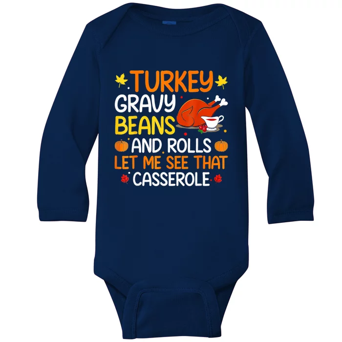 Gravy Beans And Rolls Let Me Cute Turkey Thanksgiving Gift Baby Long Sleeve Bodysuit