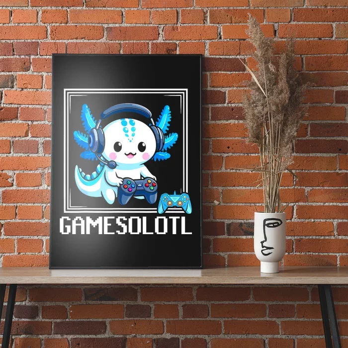 Gamesolotl Blue Axolotl Gaming Video Games Anime Games Poster