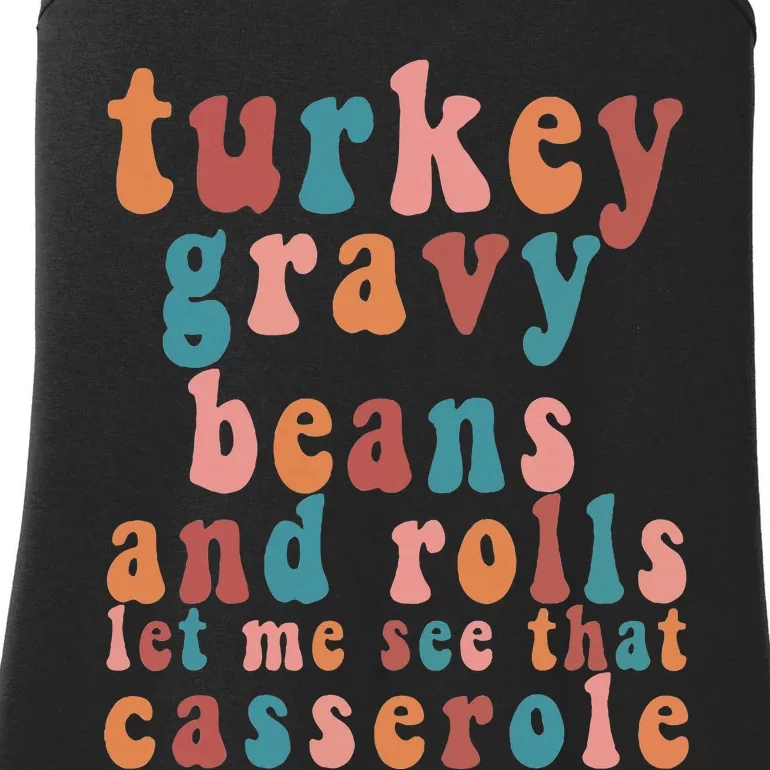 Gravy Beans And Rolls Let Me Cute Turkey Thanksgiving Funny Ladies Essential Tank