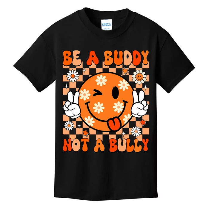 Groovy Be A Buddy Not A Bully Unity Day Anti Bullying Kids T-Shirt