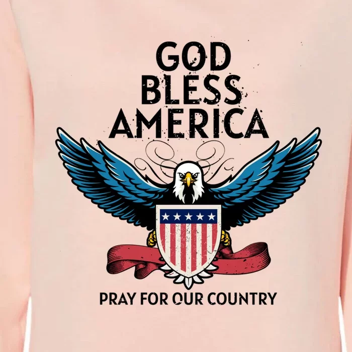 God Bless America Pray For Our Country American Pride Great Gift Womens California Wash Sweatshirt