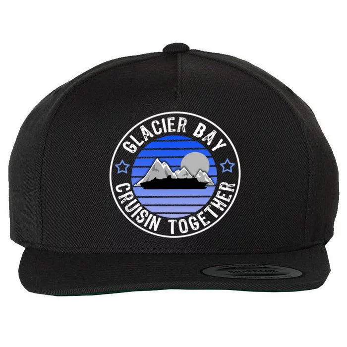 Glacier Bay Alaska Cruisin Together Family Or Group Ship Gift Wool Snapback Cap