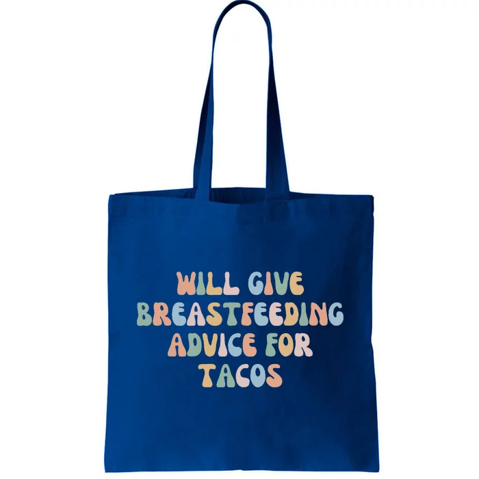 Give Breastfeeding Advice For Tacos Groovy Awareness Mom Mam Tote Bag