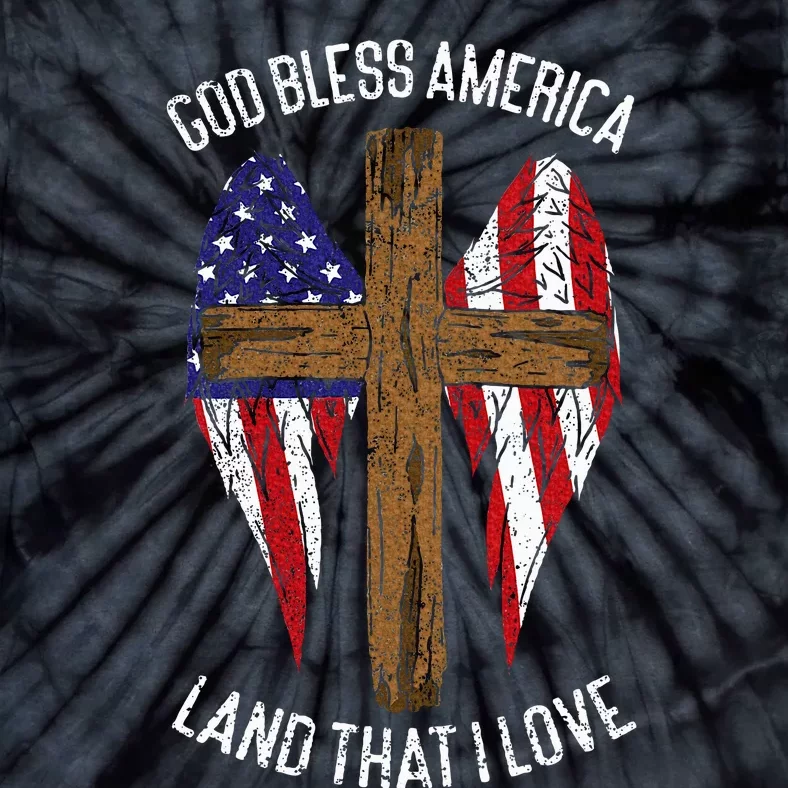 God Bless America Land That I Love Us Flag Funny 4th Of July Tie-Dye T-Shirt