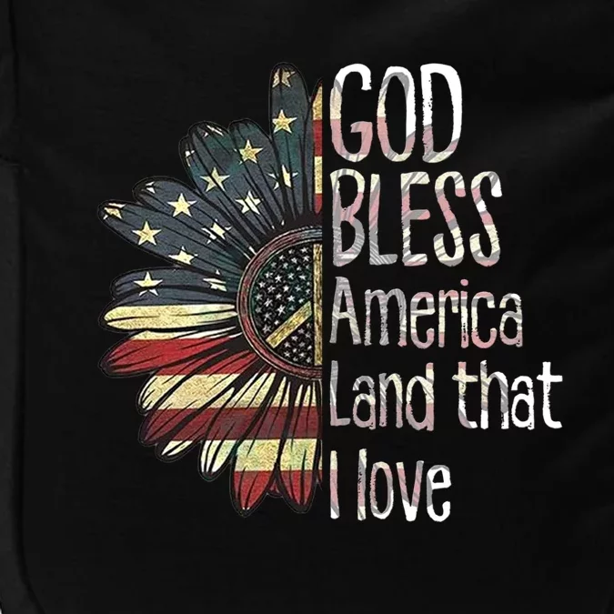 God Bless America Land That I Love Usa Flag Flower Patriotic Gift Impact Tech Backpack