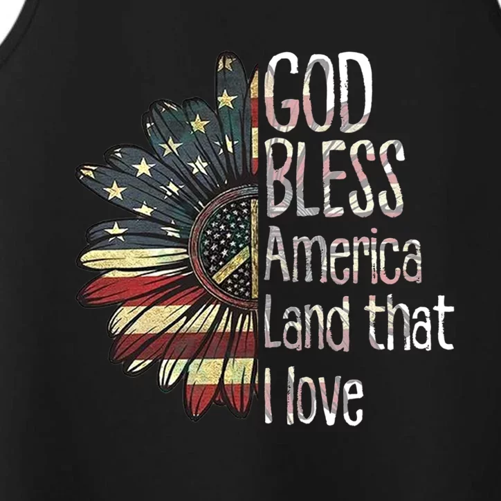 God Bless America Land That I Love Usa Flag Flower Patriotic Gift Performance Tank