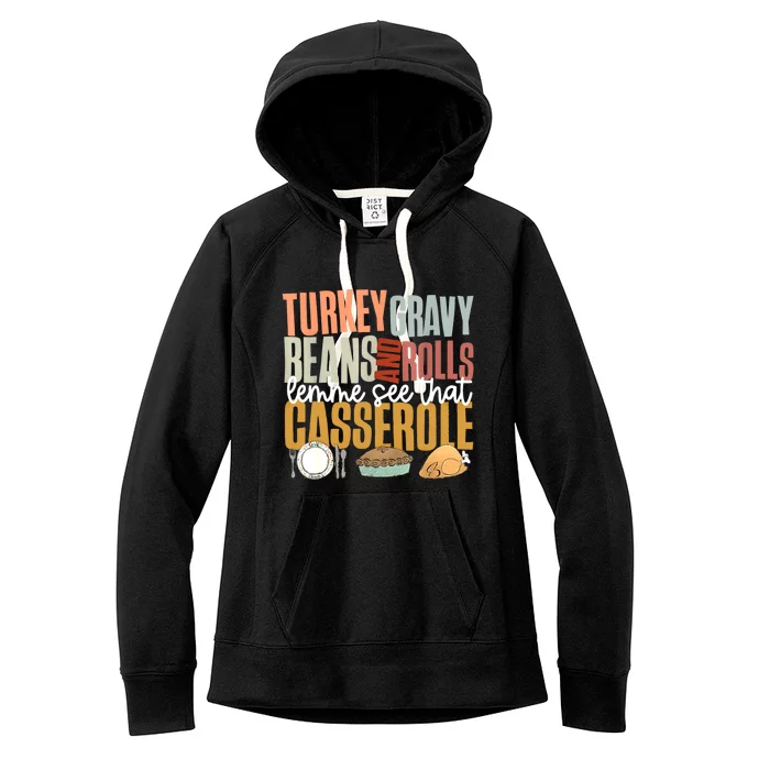 Gravy Beans And Rolls Let Me Cute Turkey Thanksgiving Funny Women's Fleece Hoodie