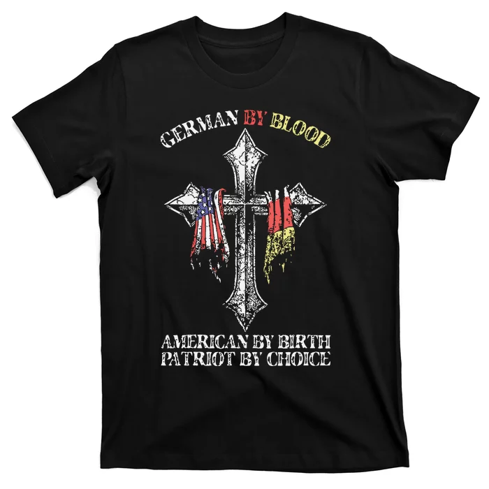 German By Blood America By Birth Cross T-Shirt