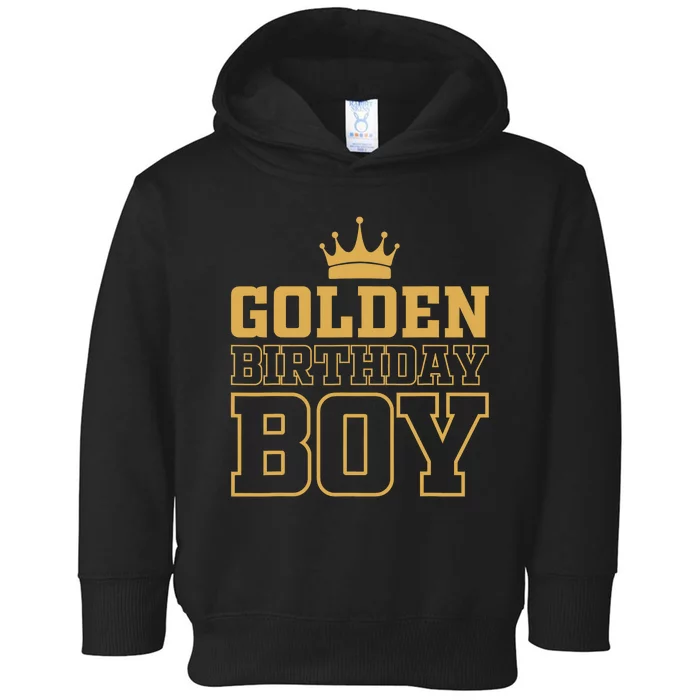 Golden Birthday Boy Birthday Party Decoration Bday Toddler Hoodie