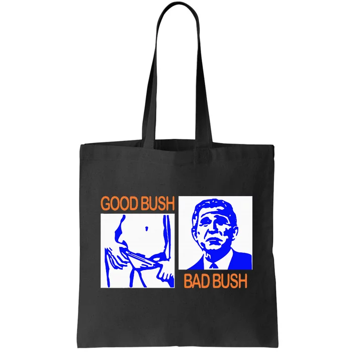 Good Bush Bad Bush Funny George W. Potus Usa Vintage Tote Bag