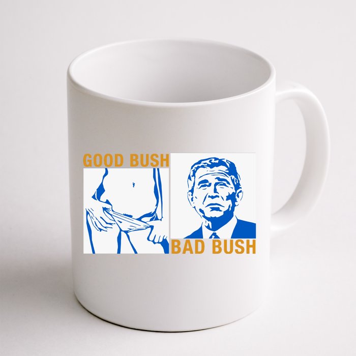 Good Bush Bad Bush Front & Back Coffee Mug