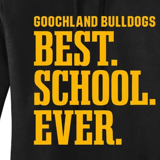 Goochland Bulldogs Best Ever Hs Women's Pullover Hoodie