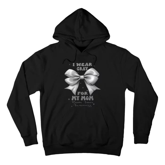 Gray Bow Brain Tumor Awareness For My Mom Hoodie